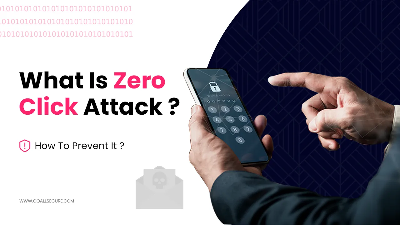 Read more about the article What Is a Zero Click Attack And How To Prevent It?